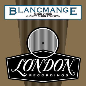 收聽Blancmange的Blind Vision (Honey Dijon Instrumental)歌詞歌曲