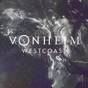 ดาวน์โหลดและฟังเพลง Westcoast พร้อมเนื้อเพลงจาก Vonheim