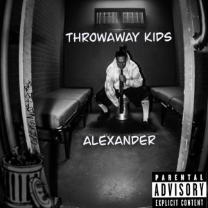 Throwaway Kids (Explicit)