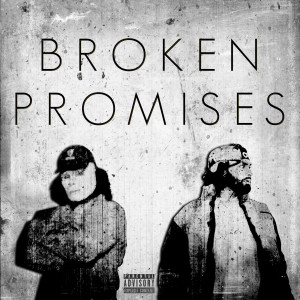 收听ICONIIX的Broken Promises (Explicit)歌词歌曲
