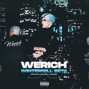 อัลบัม WERICH X WINTERFELL BETA (Explicit) ศิลปิน FLUXFIZZY