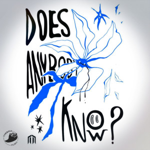 Listen to Does Anybody Know? song with lyrics from Gabriel Peña