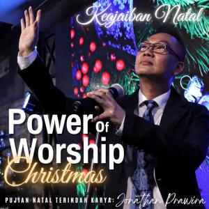 Album Power Of Worship Christmas: Keajaiban Natal oleh Jonathan Prawira