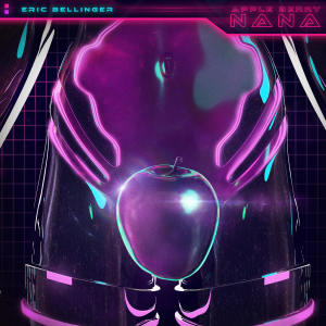 收聽Eric Bellinger的Apple Berry Nana (Explicit)歌詞歌曲