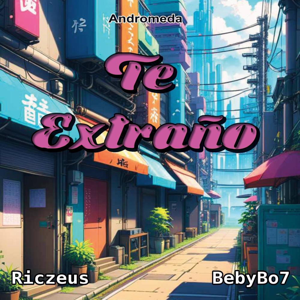 Te Extraño (feat. Bebybo7)