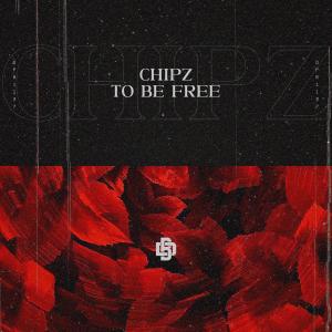 Chipz的專輯To Be Free