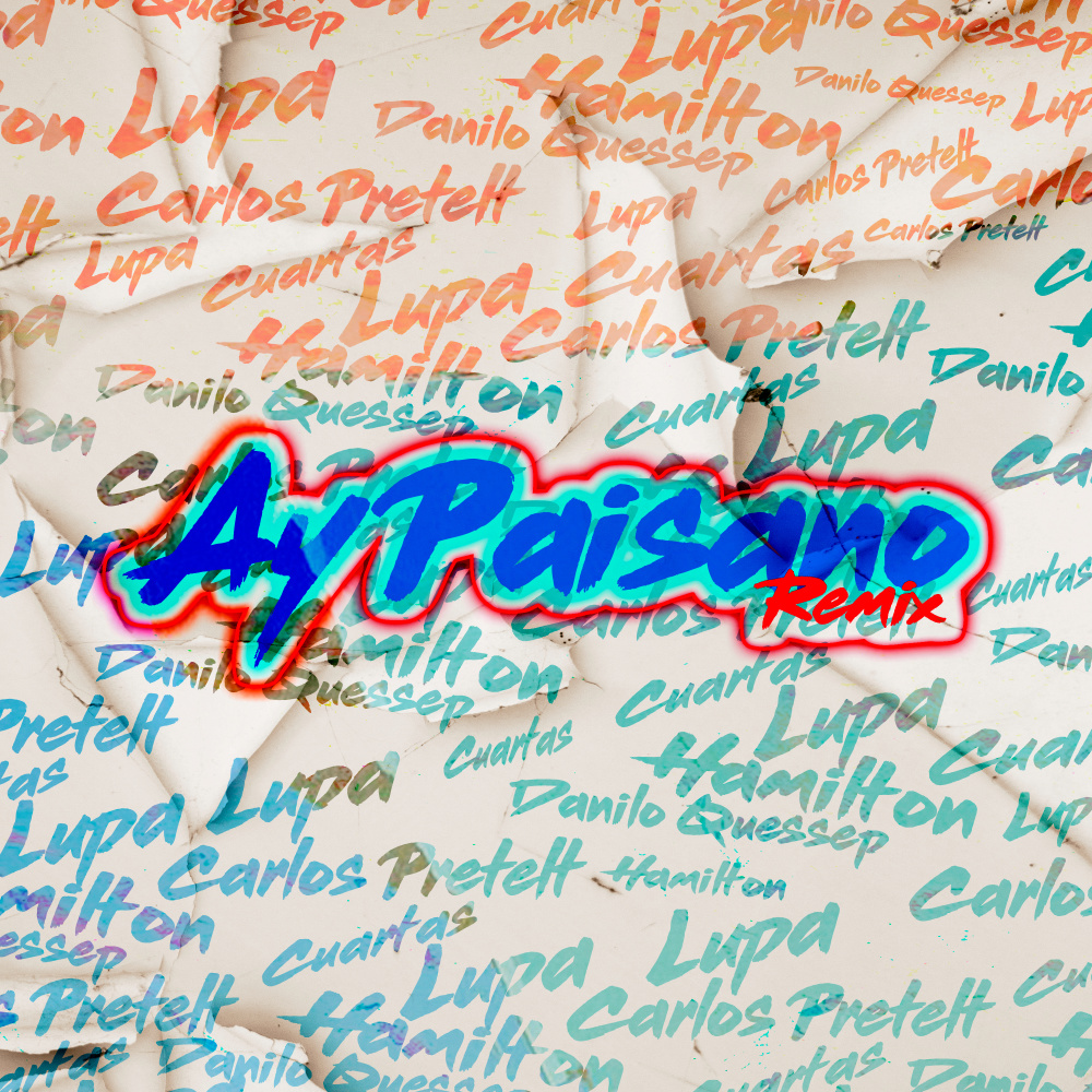 Ay Paisano (Remix) (Remix|Explicit)