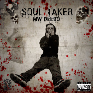 Album Soul Taker (Explicit) from MW Deebo