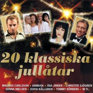 อัลบัม 20 Klassiska Jullåtar ศิลปิน Various