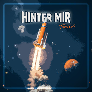 Tomix的专辑Hinter Mir