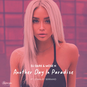 Album Another Day in Paradise oleh DJ Dark