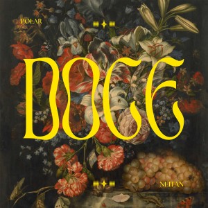 ดาวน์โหลดและฟังเพลง DOCE (Explicit) พร้อมเนื้อเพลงจาก Polar