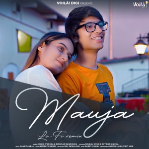 Album Mauja (Lo-Fi Remix) from Nikhil D'Souza