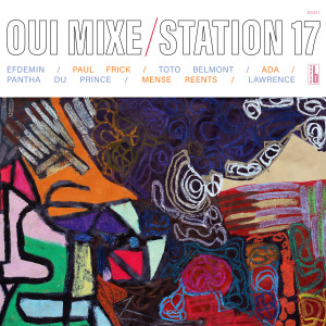 Station 17的專輯Oui Mixe