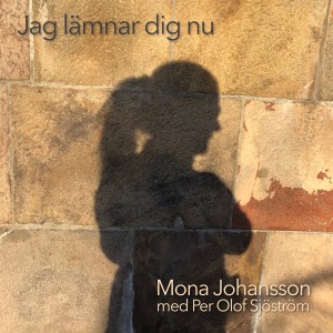ดาวน์โหลดและฟังเพลง Jag lämnar dig nu พร้อมเนื้อเพลงจาก Mona Johansson