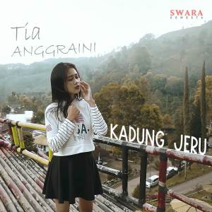 Tia Anggraini的专辑Kadung Jeru