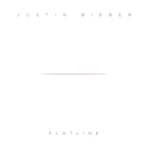 收聽Justin Bieber的Flatline歌詞歌曲