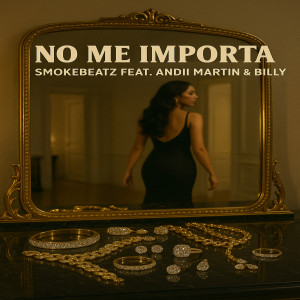 Album No Me Importa from SmokeBeatz