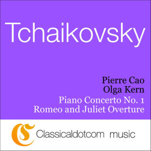 อัลบัม Pyotr Il'yich Tchaikovsky, Piano Concerto No. 1 In B Flat Minor, Op. 23 ศิลปิน France Clidat