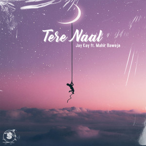 Listen to Tere Naal song with lyrics from Jay Kay