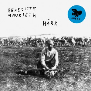 Album Hárr from Benedicte Maurseth