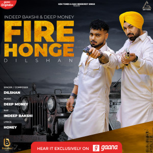 Listen to Fire Honge song with lyrics from Dilshan
