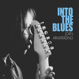 อัลบัม Into the Blues ศิลปิน Joan Armatrading