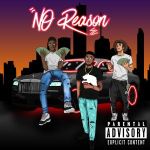 收聽LeeBandz的No Reason (feat. Jaycules & Wayve) (Explicit)歌詞歌曲