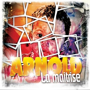 Listen to La maitrise (Radio Edit) song with lyrics from Arnold