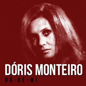 收聽Doris Monteiro的Dó-Ré-Mí歌詞歌曲