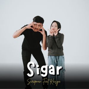 Listen to Sigar song with lyrics from Surepman
