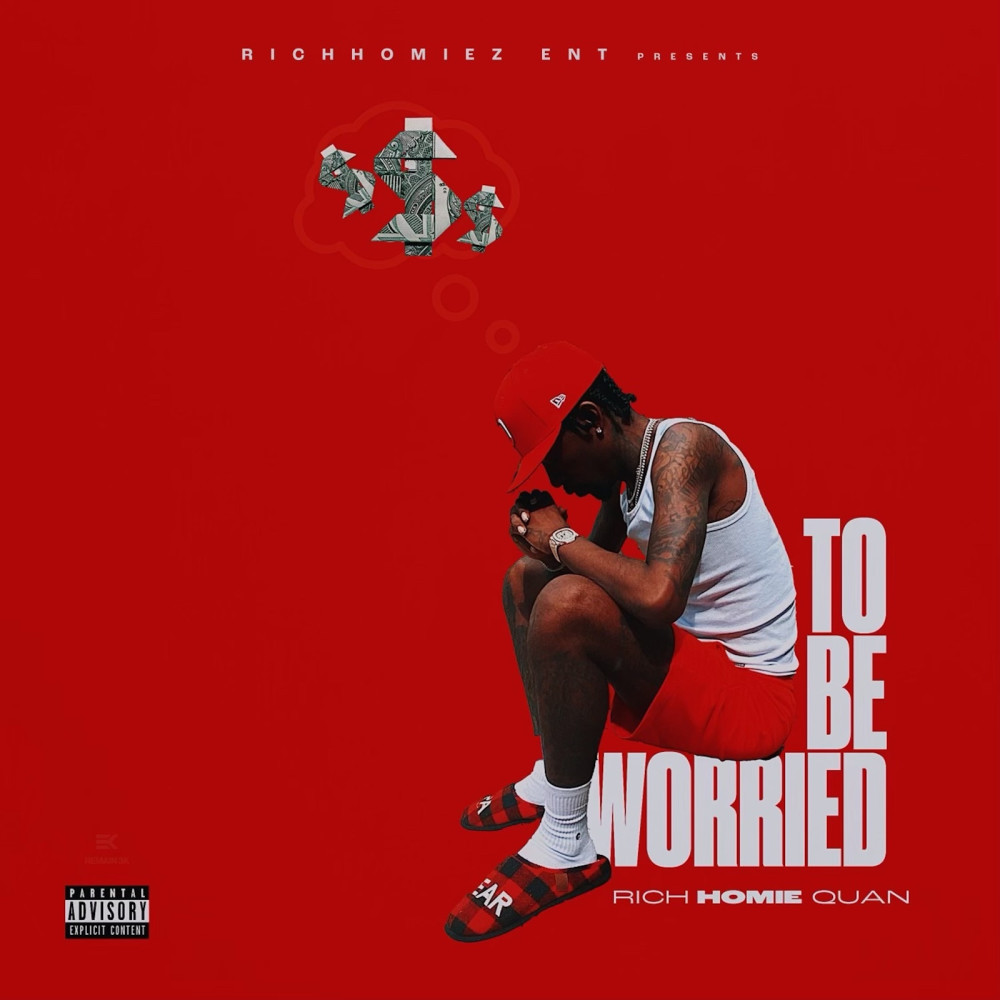 To Be Worried (Explicit)