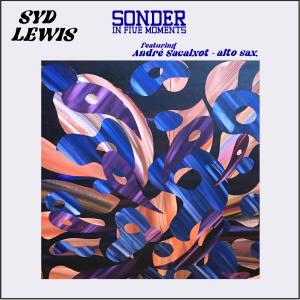 Syd Lewis的專輯Sonder In Five Moments