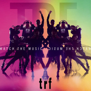 Watch The Music dari TRF