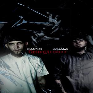 Dengarkan Desequilibrio (Explicit) lagu dari Digabana dengan lirik