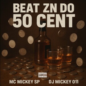 Album Beat Zn do 50 Cent (Explicit) from Mc Mickey SP
