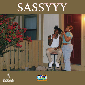 Album Sassyyy (Explicit) from KallMeKobe