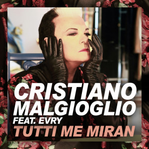 Album Tutti me miran from Cristiano Malgioglio