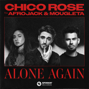Alone Again (feat. Afrojack & Mougleta) (Explicit)