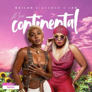 Nailah Blackman的专辑Miss Continental (3 Step Remix)