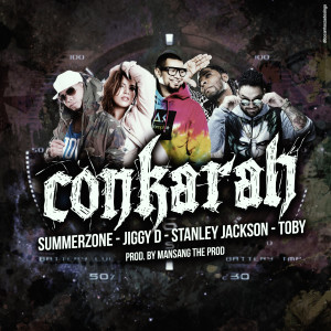 ดาวน์โหลดและฟังเพลง Conkarah พร้อมเนื้อเพลงจาก Summer Zone
