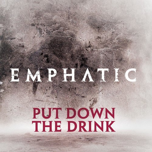 Put Down the Drink (Acoustic)