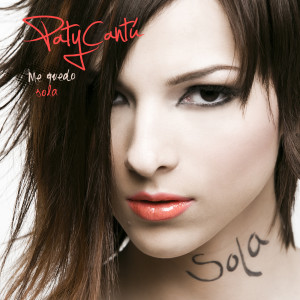 收聽Paty Cantú的Me Quedo Sola歌詞歌曲