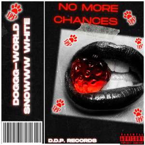 Album No More Chances (Explicit) from 
