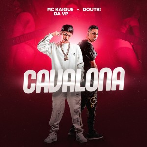Album Cavalona from MC Kaique da VP