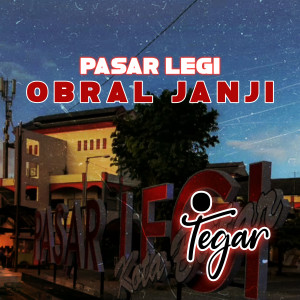 อัลบัม Pasar Legi Obral Janji ศิลปิน Tegar