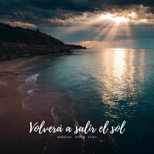 Album Volverá a Salir el Sol oleh Xenon