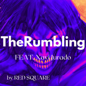 ดาวน์โหลดและฟังเพลง The Rumbling พร้อมเนื้อเพลงจาก Red Square