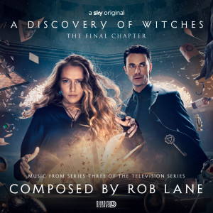 อัลบัม A Discovery of Witches (Music from Series Three of the Television Series) ศิลปิน Rob Lane