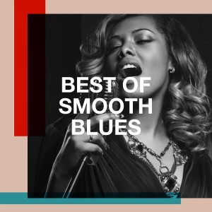 Blues的专辑Best of Smooth Blues